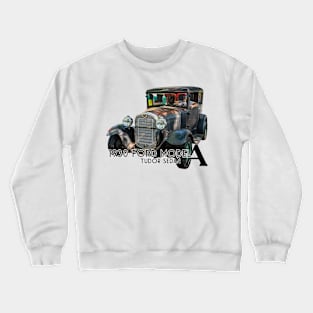 1930 Ford Model A Tudor Sedan Crewneck Sweatshirt